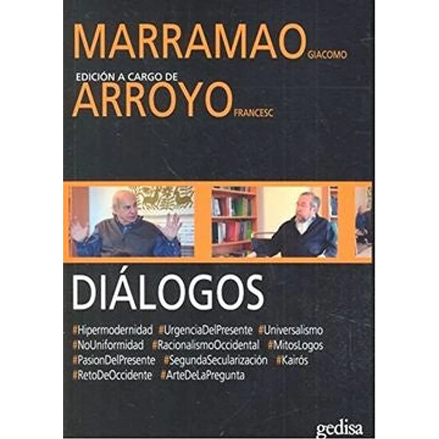 Diálogos. Giacomo Marramao y Francesc Arroyo