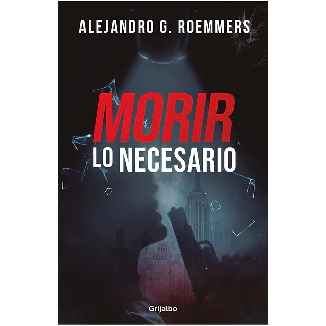 Morir lo necesario