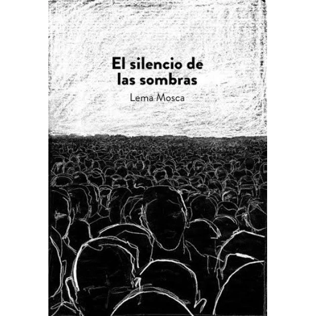 El silencio de las sombras
