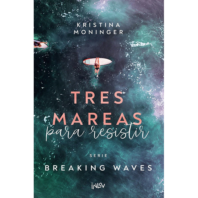 Tres mareas para resistir. Serie Breaking Waves 3