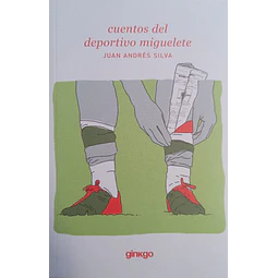Cuentos del deportivo Miguelete
