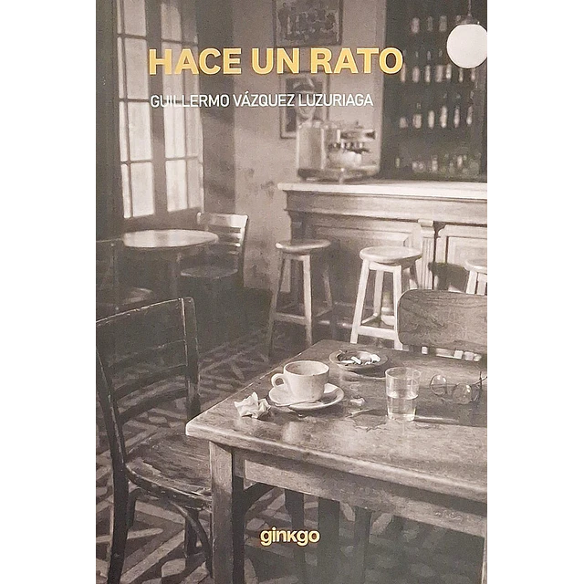 Hace un rato