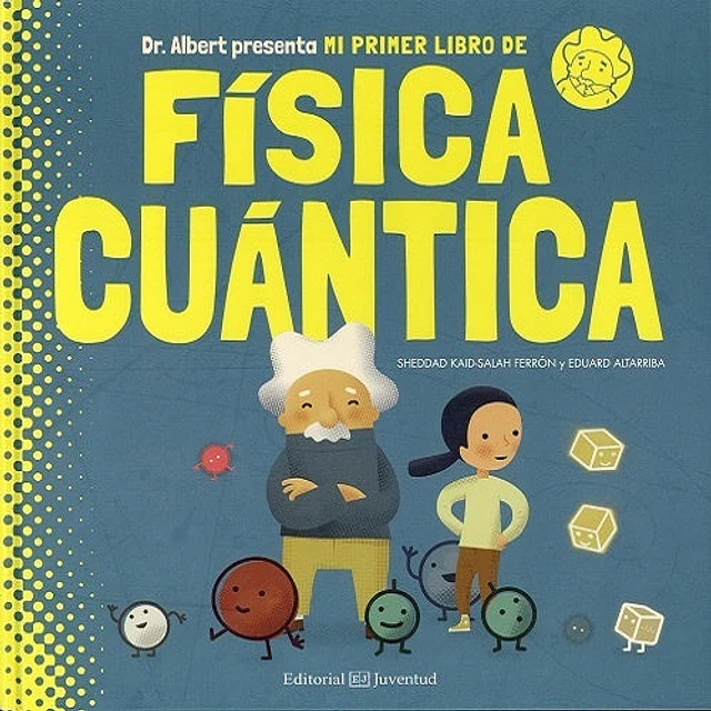 Mi primer libro de física cuántica