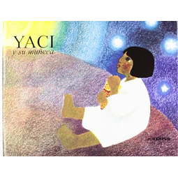 Yaci y su muñeca