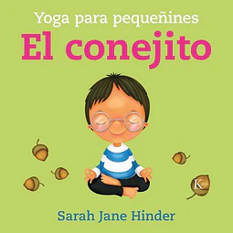 El conejito. Yoga para pequeñines