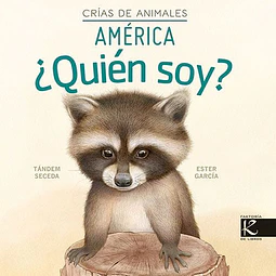 ¿Quién soy? Crías de animales: América