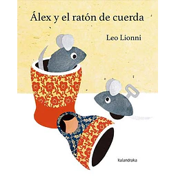 Álex y el ratón de cuerda