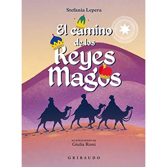 El camino de los Reyes Magos