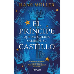 El príncipe que no quería salir de su castillo