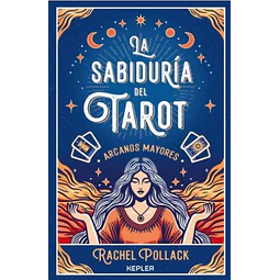 La sabiduría del Tarot: arcanos mayores