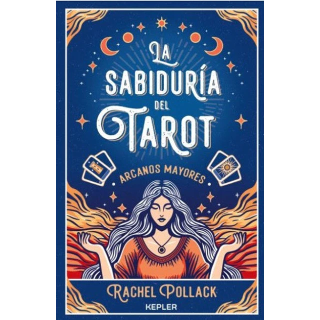 La sabiduría del Tarot: arcanos mayores