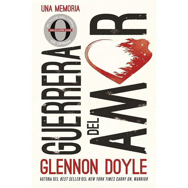 Guerrera del amor. Una memoria