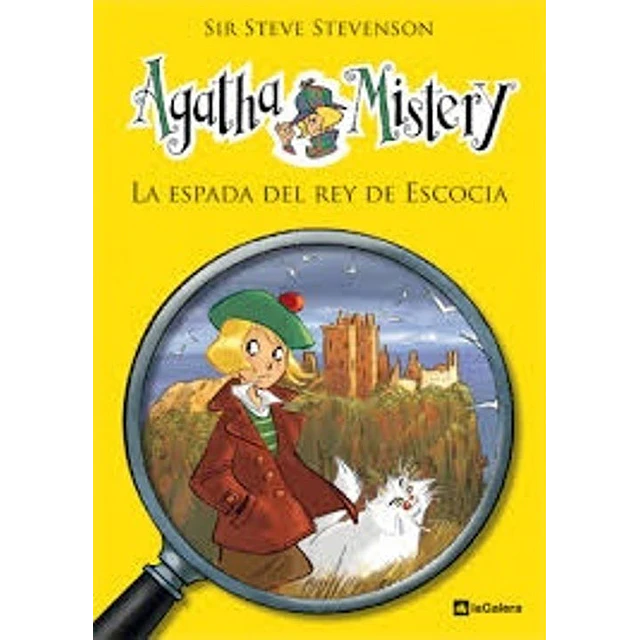 Agatha Mistery 3. La espada del rey de Escocia
