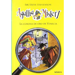 Agatha Mistery 7. La corona de oro de Venecia