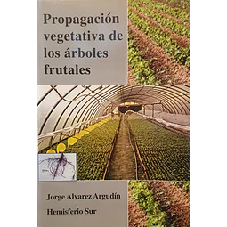 Propagación vegetativa de los árboles frutales