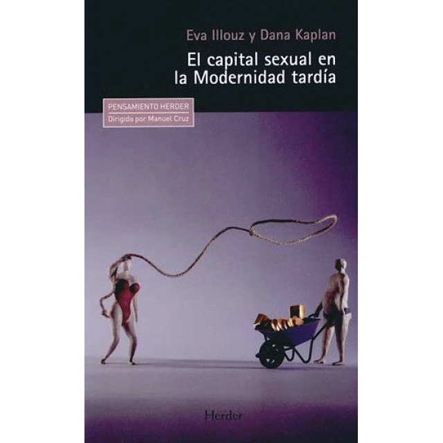 El capital sexual en la modernidad tardía