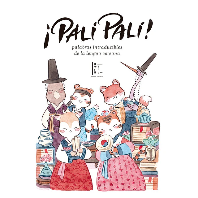¡Palí Palí! Palabras intraducibles de la lengua coreana