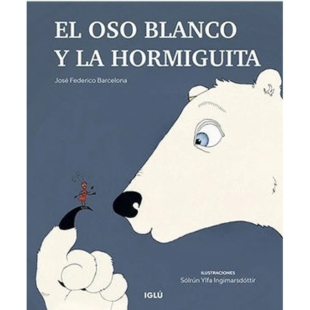 El oso blanco y la hormiguita