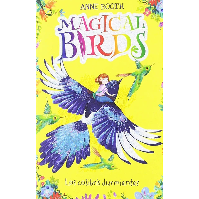 Magical Birds 1. Los colibrís durmientes