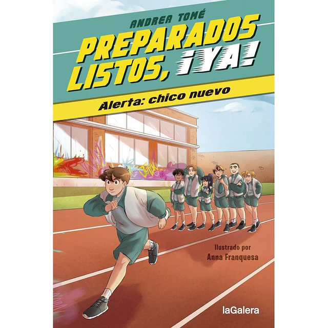 Preparados, listos, ¡ya! 1. Alerta: chico nuevo