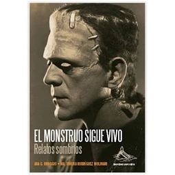 El monstruo sigue vivo