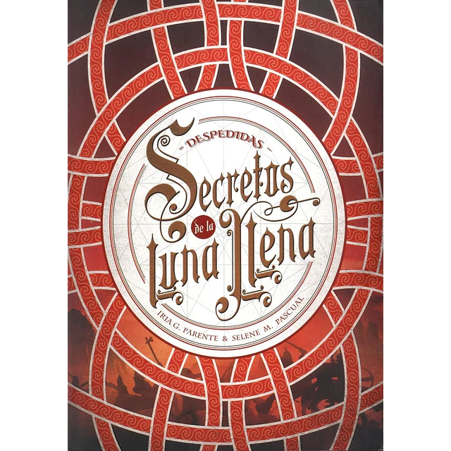 Secretos de la luna llena 3. Despedidas