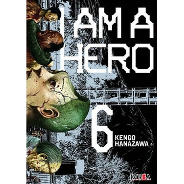 I Am a Hero Vol. 6