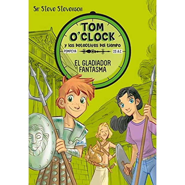 Tom O'Clock 2. El gladiador fantasma