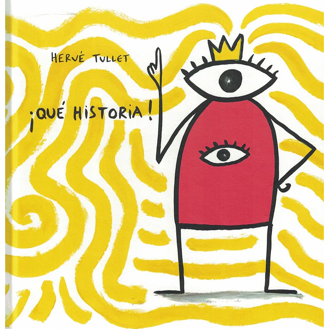 ¡Qué historia!
