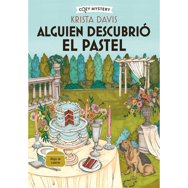 Alguien descubrió el pastel (Cozy Mystery)