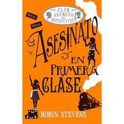 Asesinato en primera clase (Cozy Mystery Juvenil)