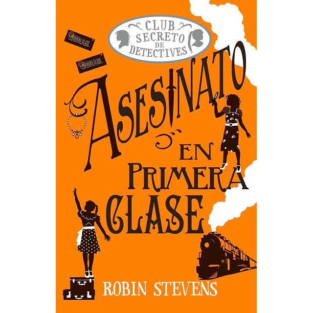 Asesinato en primera clase (Cozy Mystery Juvenil)
