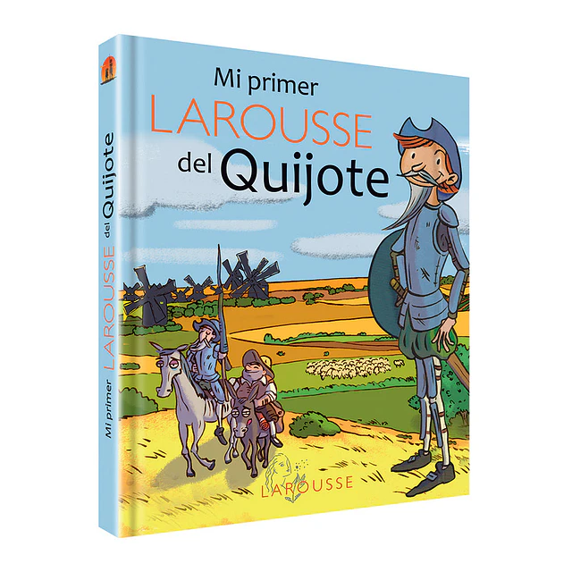 Mi primer Larousse del Quijote