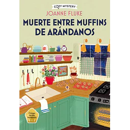 Muerte entre muffins de arándanos (Cozy Mystery)