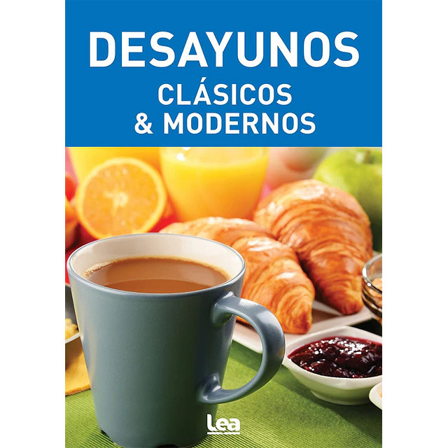 Desayunos. Clásicos y modernos