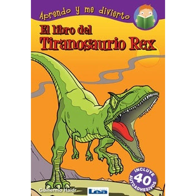 El libro del Tiranosaurio Rex