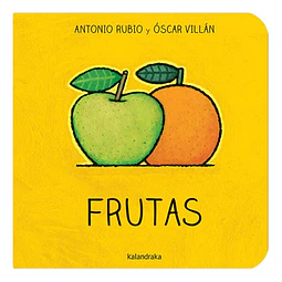 Frutas. De la cuna a la luna