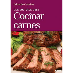Los secretos para cocinar carnes