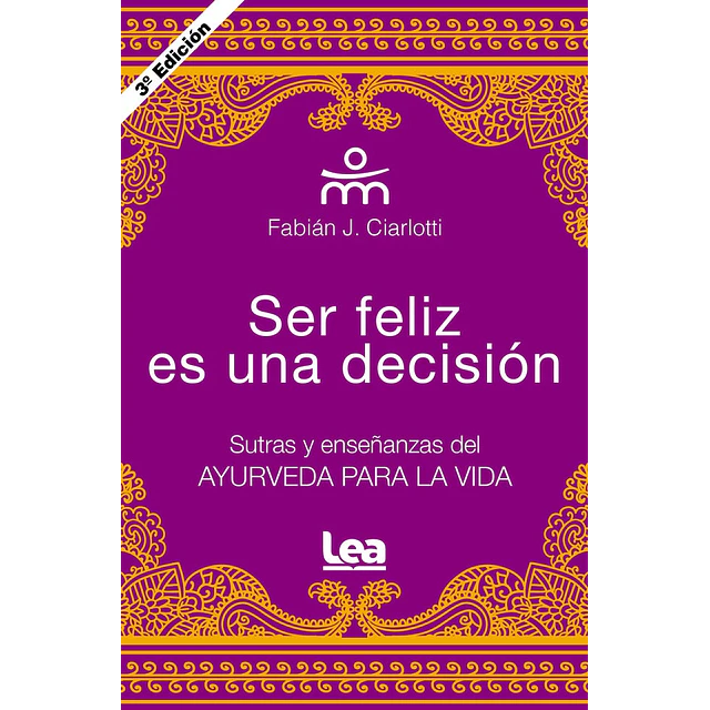 Ser feliz es una decisión