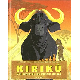 Kirikú y el búfalo de los cuernos de oro (mini)