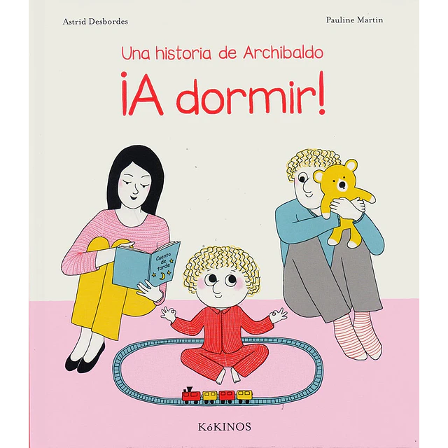 Una historia de Archibaldo ¡A dormir!