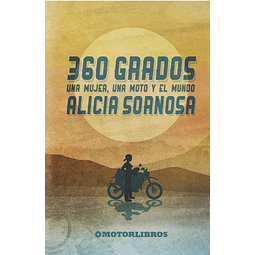 360 grados. Una mujer, una moto y el mundo