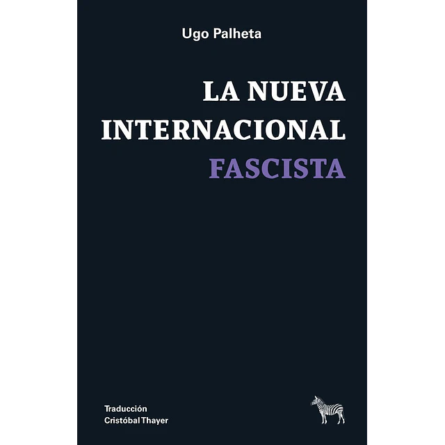 La nueva internacional fascista