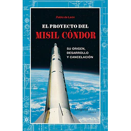 El proyecto del misil cóndor
