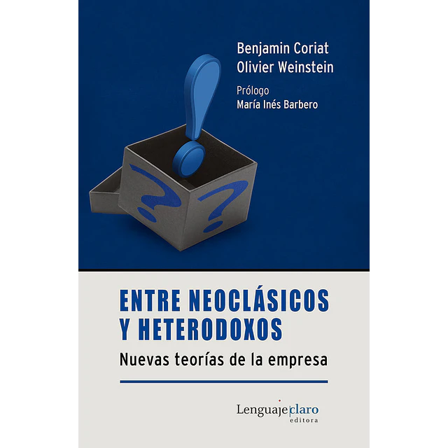 Entre neoclásicos y heterodoxos