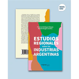 Estudios regionales sobre las industrias argentinas
