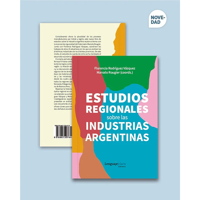 Estudios regionales sobre las industrias argentinas
