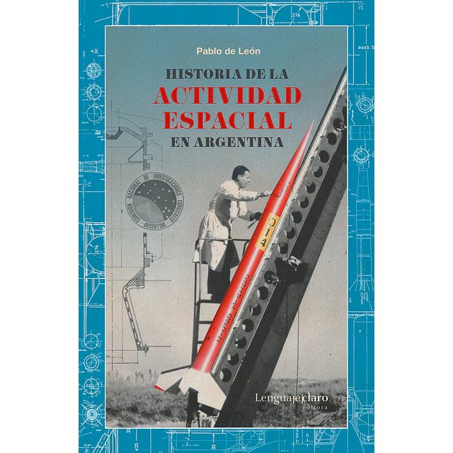 Historia de la actividad espacial en Argentina