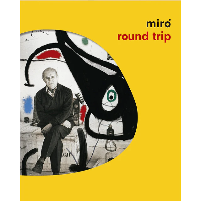 Miró: Round Trip