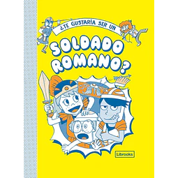 ¿Te gustaría ser un soldado romano?
